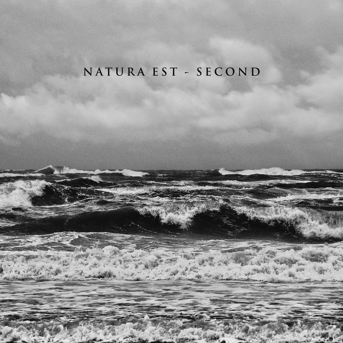Natura Est – Second